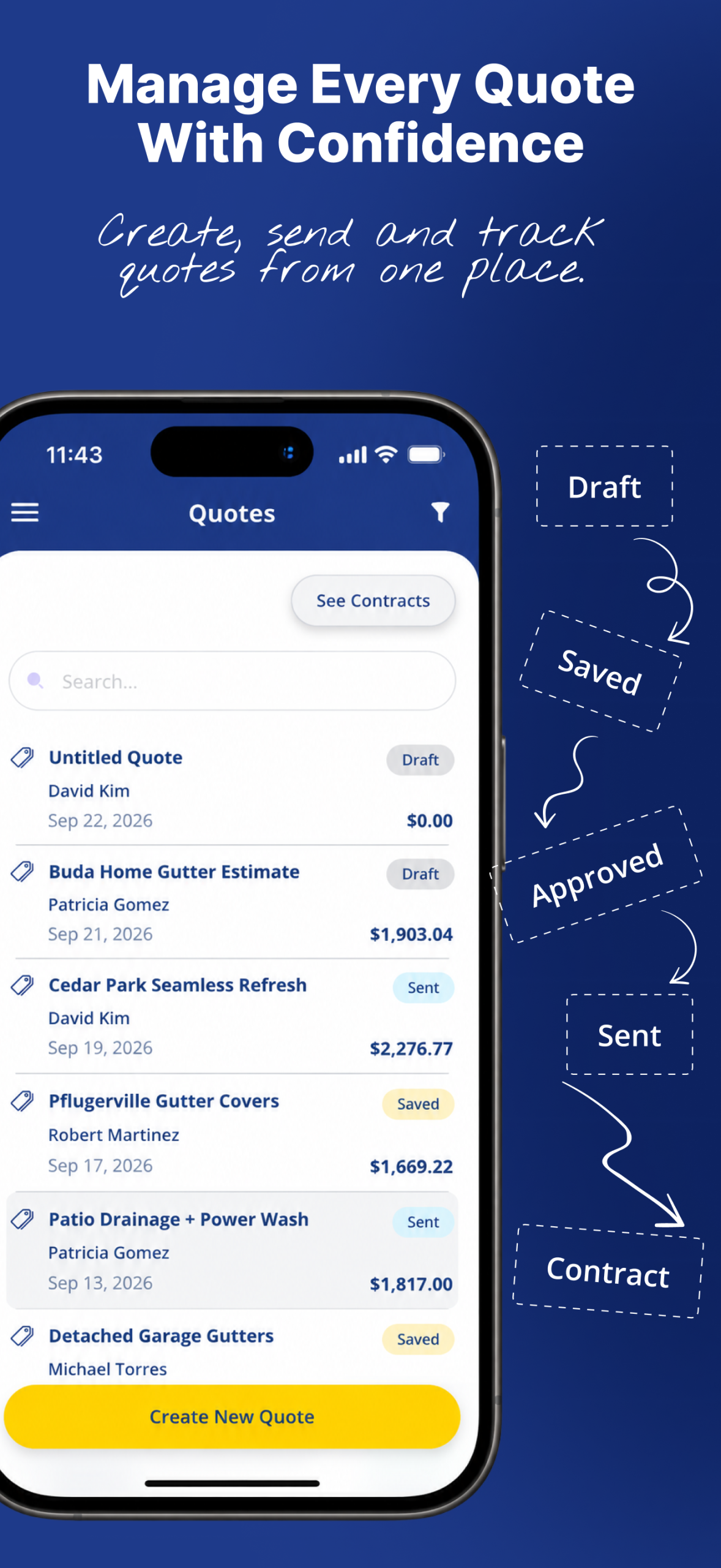 Manage every quote with confidence